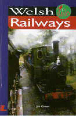 Llun o 'Welsh Railways' 
                      gan Jim Green